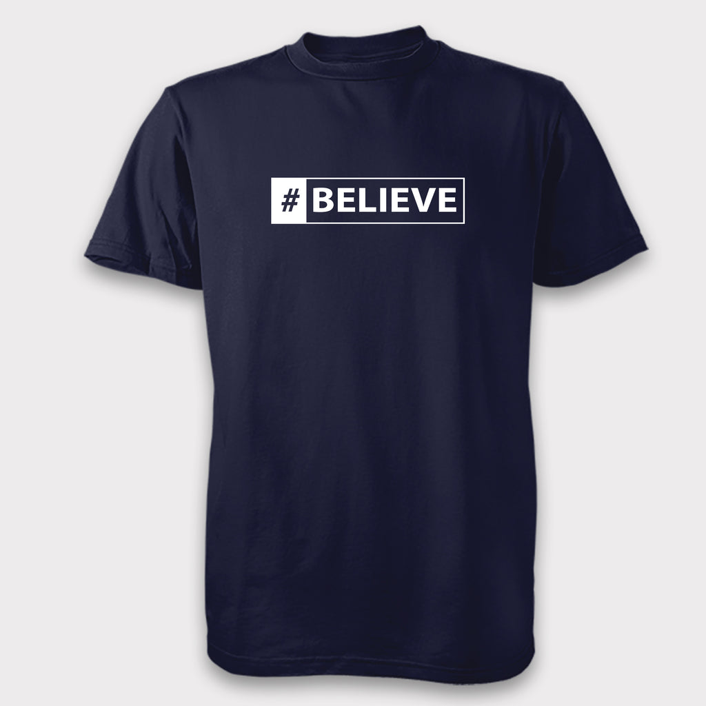 # Believe - Unisex Tee