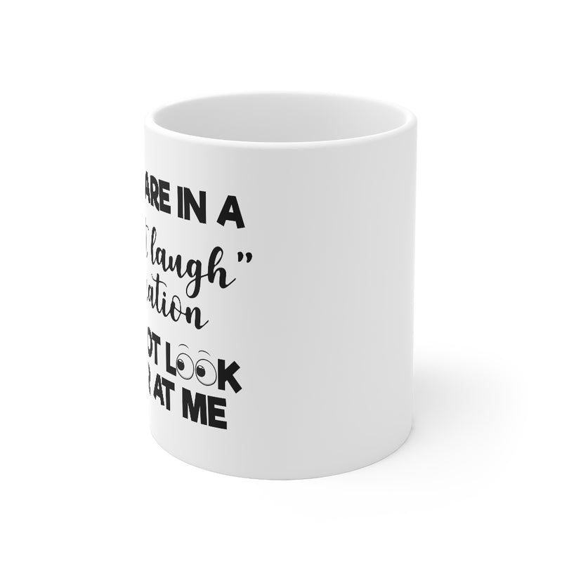 Don't Look At Me Mug 11oz